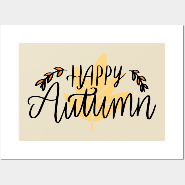 Happy Autumn Wall Art by Stellart